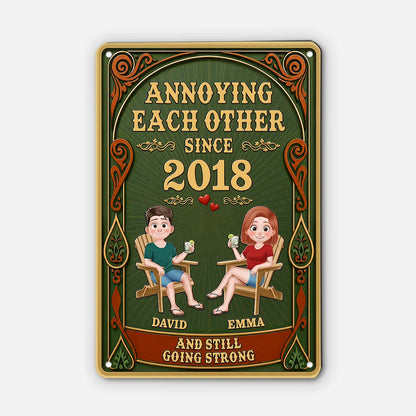 "Annoying Each Other Since" Personalized Couple Metal Sign - Custom Anniversary Gift