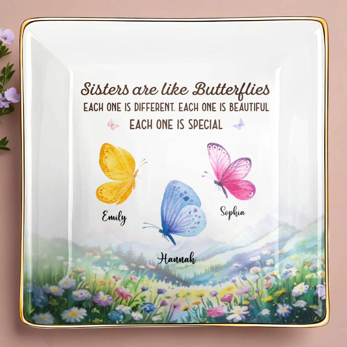 Sisters Are Like Butterflies, Each One Is Special