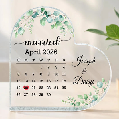 "Married" Custom Calendar Heart Acrylic Plaque for Couples - Personalized Wedding Gift