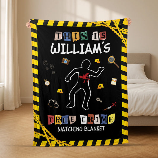 This Is My True Crime Watching Blanket - Personalized Custom Name Throw Blanket Gift for Binge Watchers