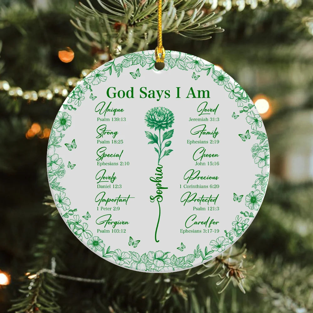 God Says You Are Personalized Ceramic Ornament - Custom Bible Verse Floral Keepsake