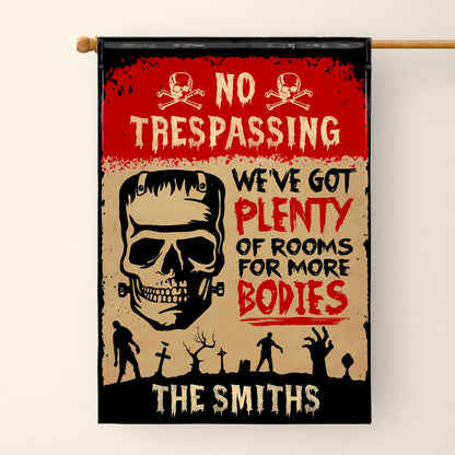No Trespassing Plenty Of Rooms For More Bodies