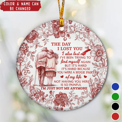 "The Day I Lost You" Personalized Ceramic Ornament - Custom Memorial Gift For Family and Loved Ones