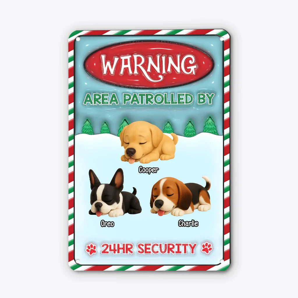 Warning Area Patrolled By Personalized Metal Sign - Dog Lovers Christmas Decor