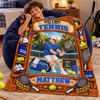 Custom Just A Boy Who Loves Tennis Blanket, Gift For Tennis Lovers L0411 Tm01 KL07
