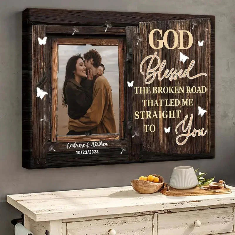 Couple - God Blessed The Broken Road - Personalized Custom Photo  Canvas Poster PRINTS10