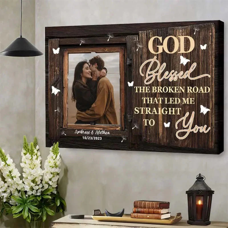 Couple - God Blessed The Broken Road - Personalized Custom Photo  Canvas Poster PRINTS10