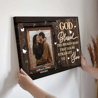 Couple - God Blessed The Broken Road - Personalized Custom Photo  Canvas Poster PRINTS10