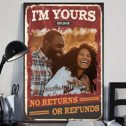 [Photo Inserted] I'm Yours No Returns Or Refunds - Personalized Vertical Poster - Valentine Gift For Black Couples, Husband Wife, Black Women, Black Men - PRINTS10 Store