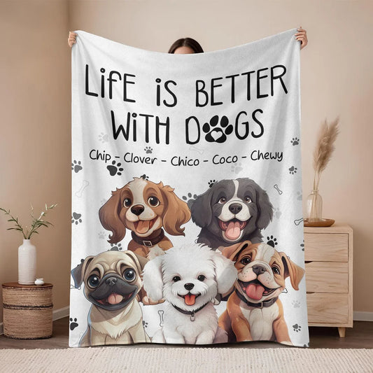 PRINTS10 Life Is Better With Dog Blanket For Dog Lover TH10 892435