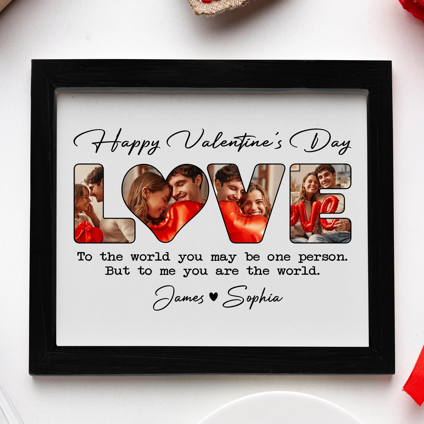PRINTS10 Custom Photo To Me You Are The World Valentine Picture Frame TH10 892227 Picture Frame / 10"x8"