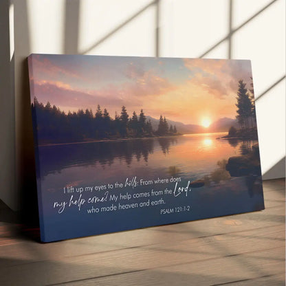 Psalm 121:1-2 ESV Bible verse canvas, serene sunset with hills and lake, perfect Christian gifts and home decor.
