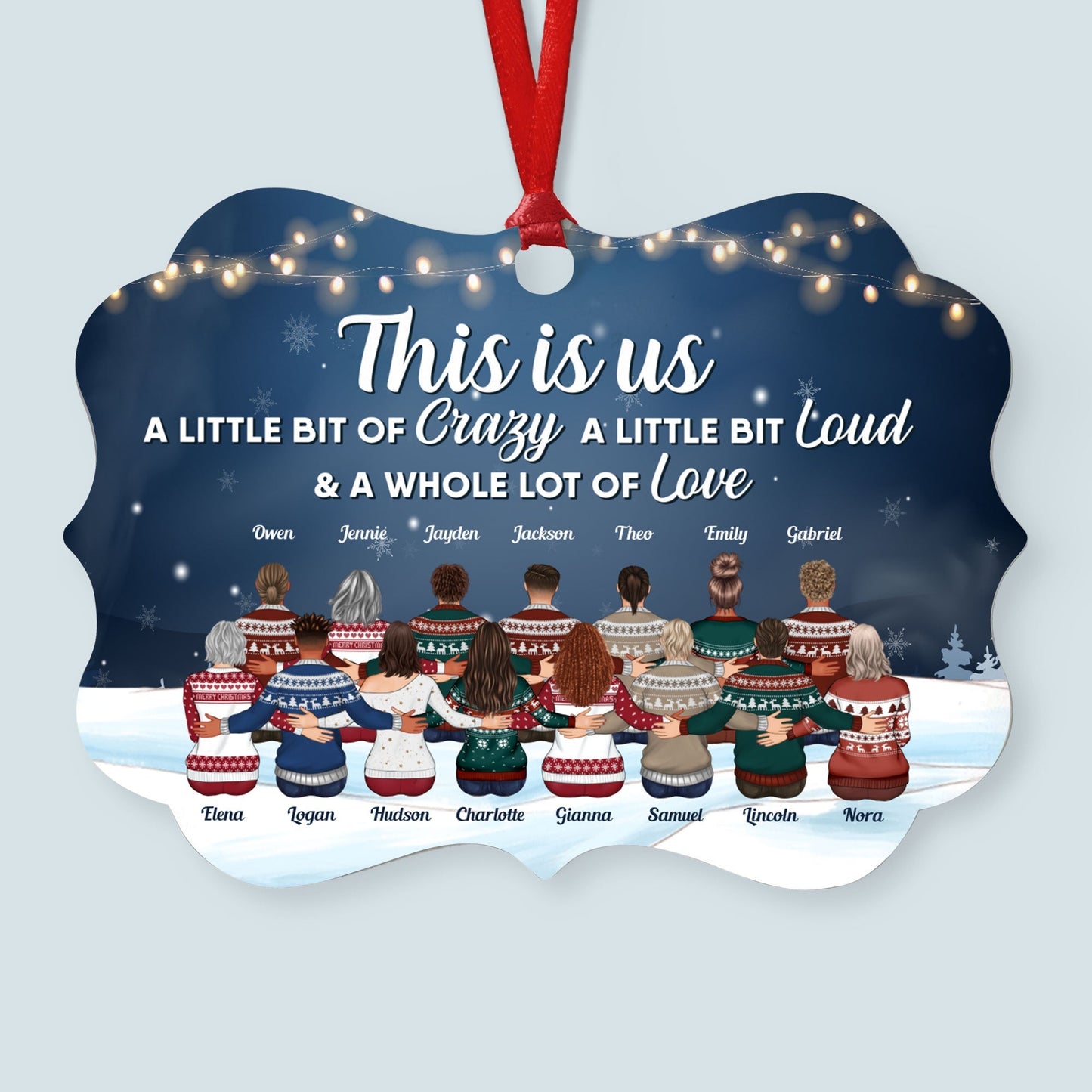 This Is Us A Little Bit Of Crazy - Personalized Aluminum Ornament - Christmas Gift Family Ornament For Besties, Siblings - Ugly Christmas - Up to 15 people