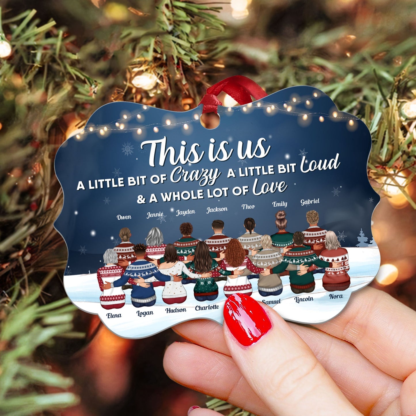 This Is Us A Little Bit Of Crazy - Personalized Aluminum Ornament - Christmas Gift Family Ornament For Besties, Siblings - Ugly Christmas - Up to 15 people