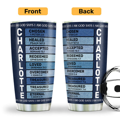 God Says I Am - Custom Engraved Stainless Steel Tumbler