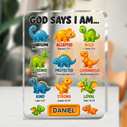 Faith-Filled Dinosaurs: Who God Says I Am - Personalized Acrylic Plaque
