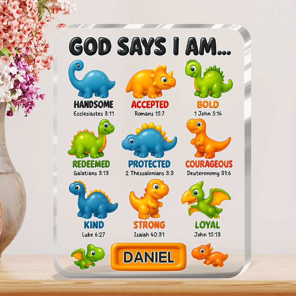 Faith-Filled Dinosaurs: Who God Says I Am - Personalized Acrylic Plaque